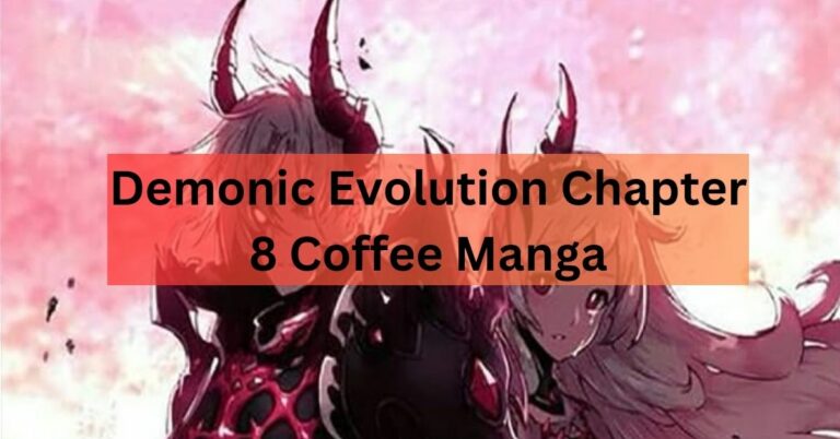 Demonic Evolution Chapter 8 Coffee Manga