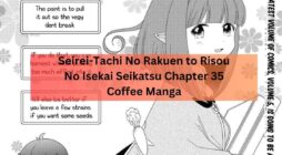 Seirei-Tachi No Rakuen to Risou No Isekai Seikatsu Chapter 35 Coffee Manga