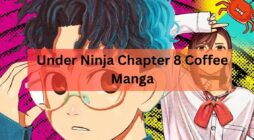Under Ninja Chapter 8 Coffee Manga
