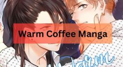 Warm Coffee Manga