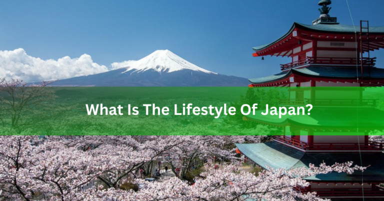 What Is The Lifestyle Of Japan