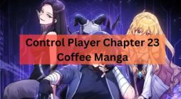 Control Player Chapter 23 Coffee Manga