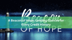 A Beacon of Hope Lending Choices for Every Credit History