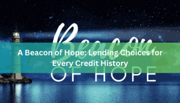 A Beacon of Hope Lending Choices for Every Credit History (2)
