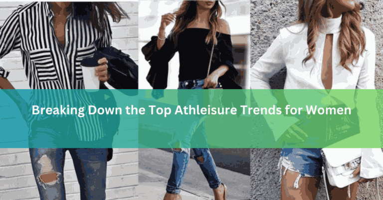 Breaking Down the Top Athleisure Trends for Women